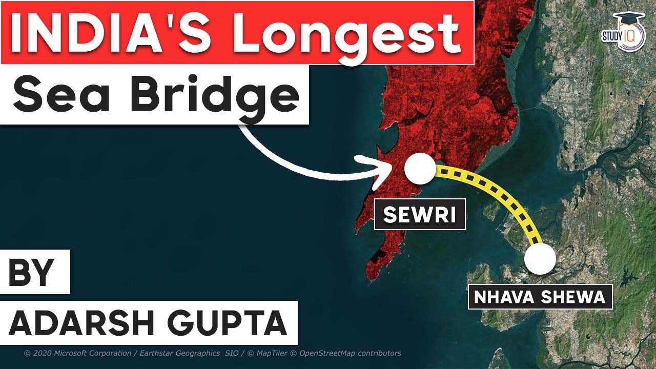 Mumbai Trans Harbour Link: India's Longest Sea Bridge | By Adarsh Gupta | StudyIQ IAS