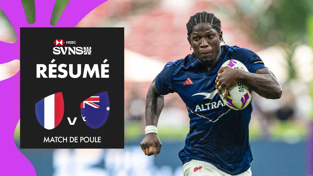Les Bleus montent en puissance 📈 | France vs Australie | HSBC SVNS Singapore