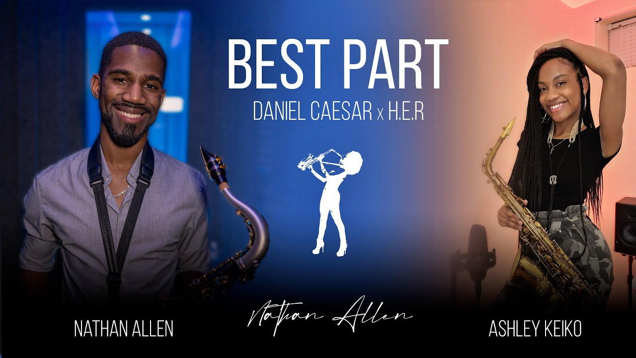H.E.R., Daniel Caesar - Best Part - Saxophone Cover