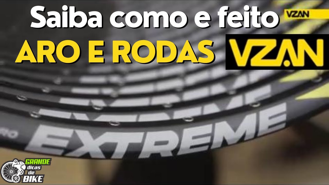 CURIOSIDADE:COMO E FEITO ARO E RODAS VZAN