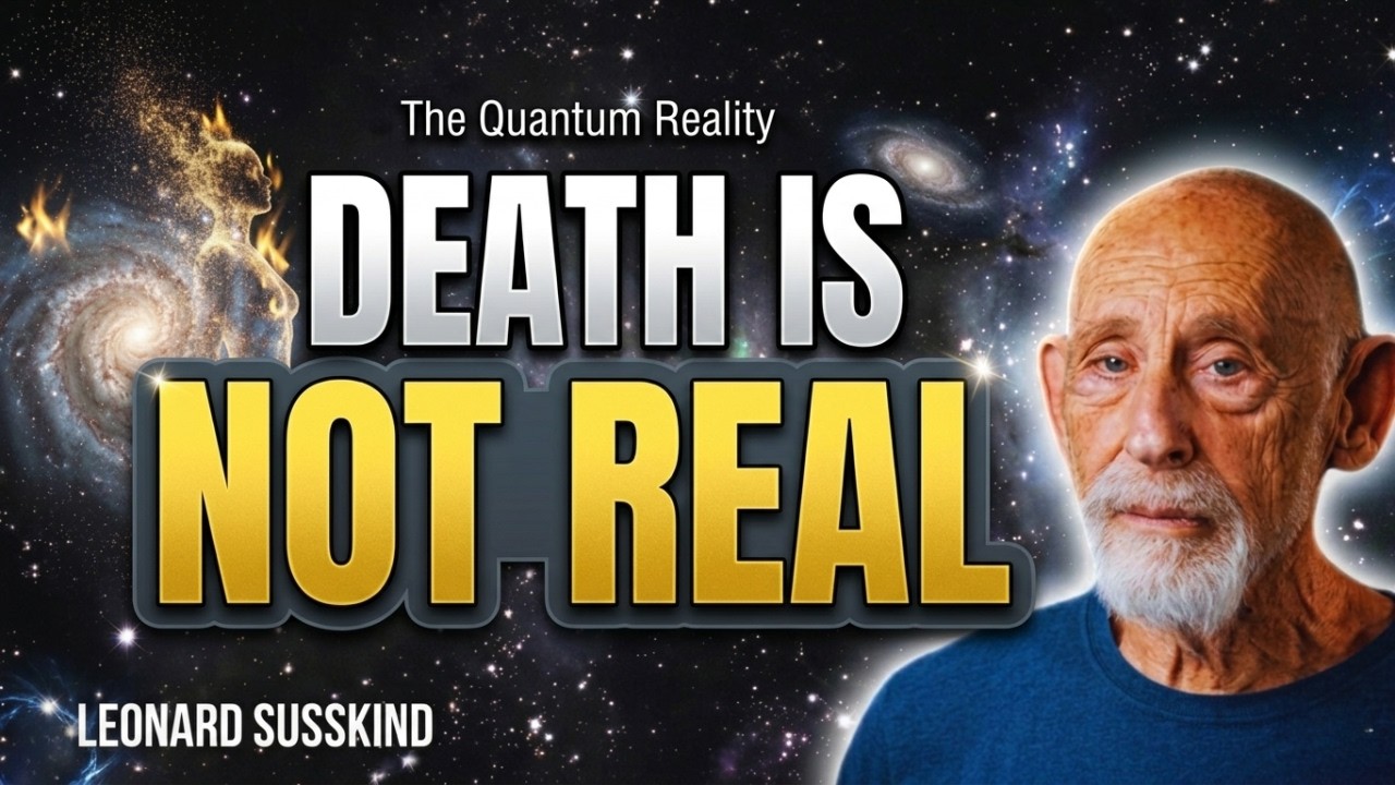 Why Death Is Just Entropy | Leonard Susskind