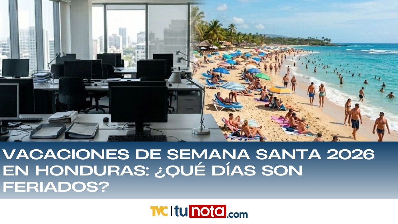 Vacaciones de Semana Santa 2026 en Honduras: ¿qué días son feriados?