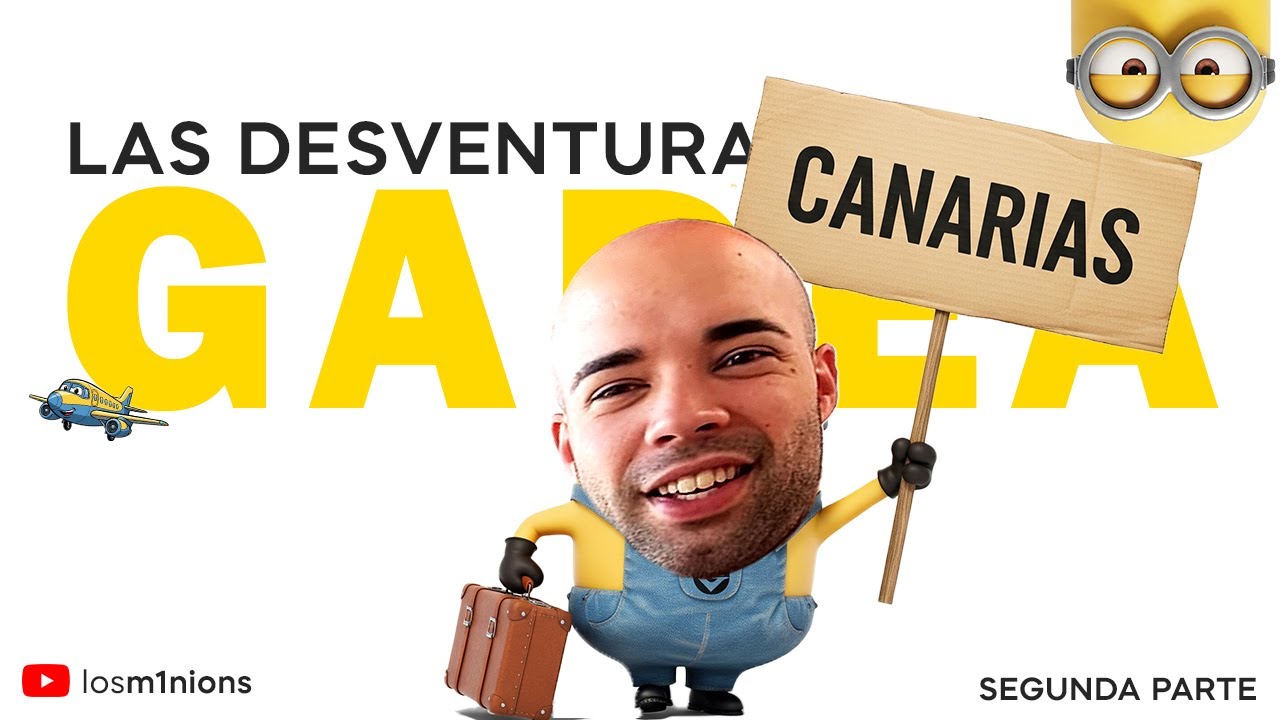 LAS DESVENTURAS DE GADEA EN CANARIAS