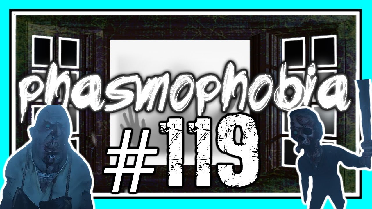 RAGE ISSUES | PHASMOPHOBIA | #119