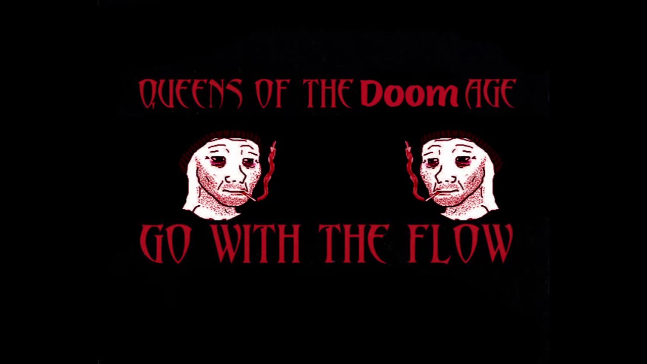 QOTSA - Go With The Flow (Doomer) (No Vocals) (Slowed Down)