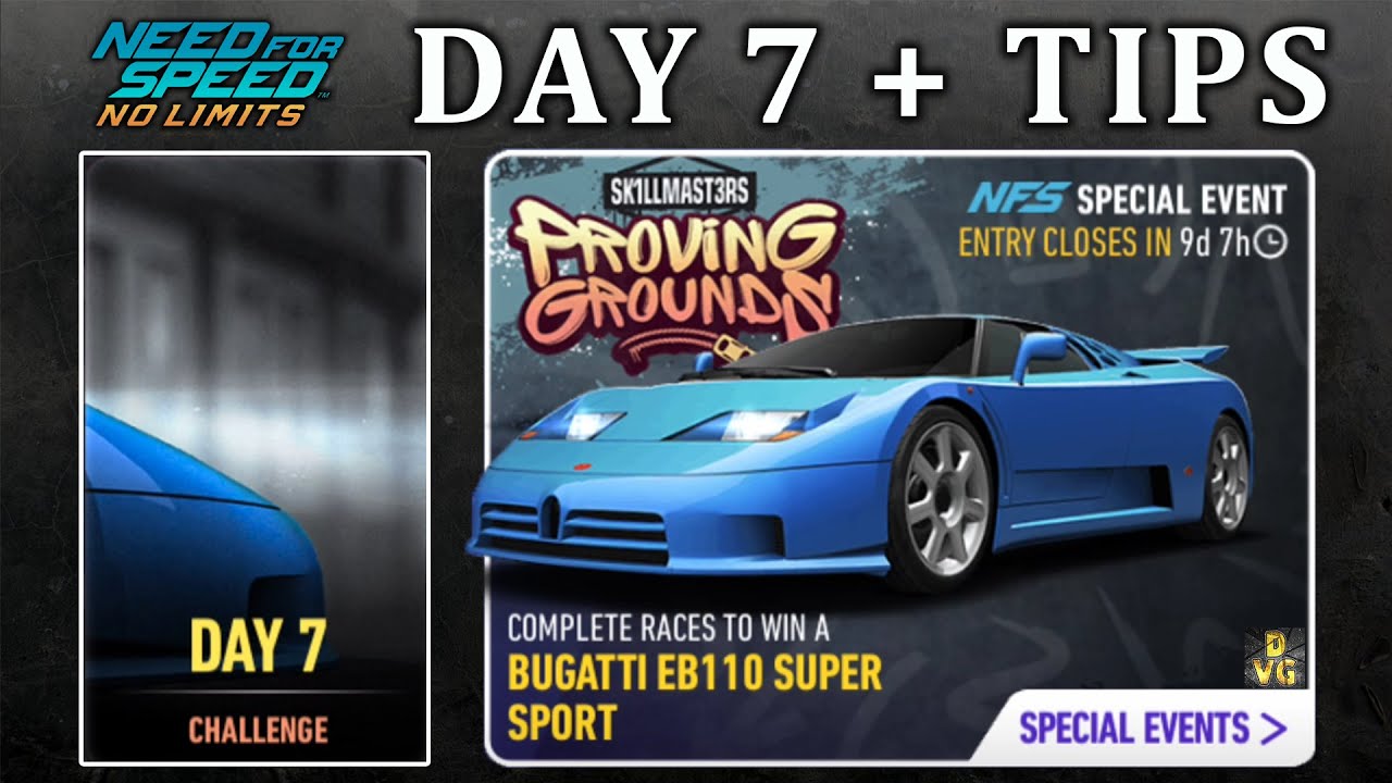 NFS No Limits | Day 7 - WINNING + TIPS - Bugatti EB110 Super Sport | Proving Grounds