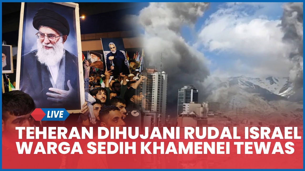 GAWAT! Ibu Kota Teheran Dihujani Rudal Israel hingga Tangis Berkabung Warga Usai Khamenei Tewas