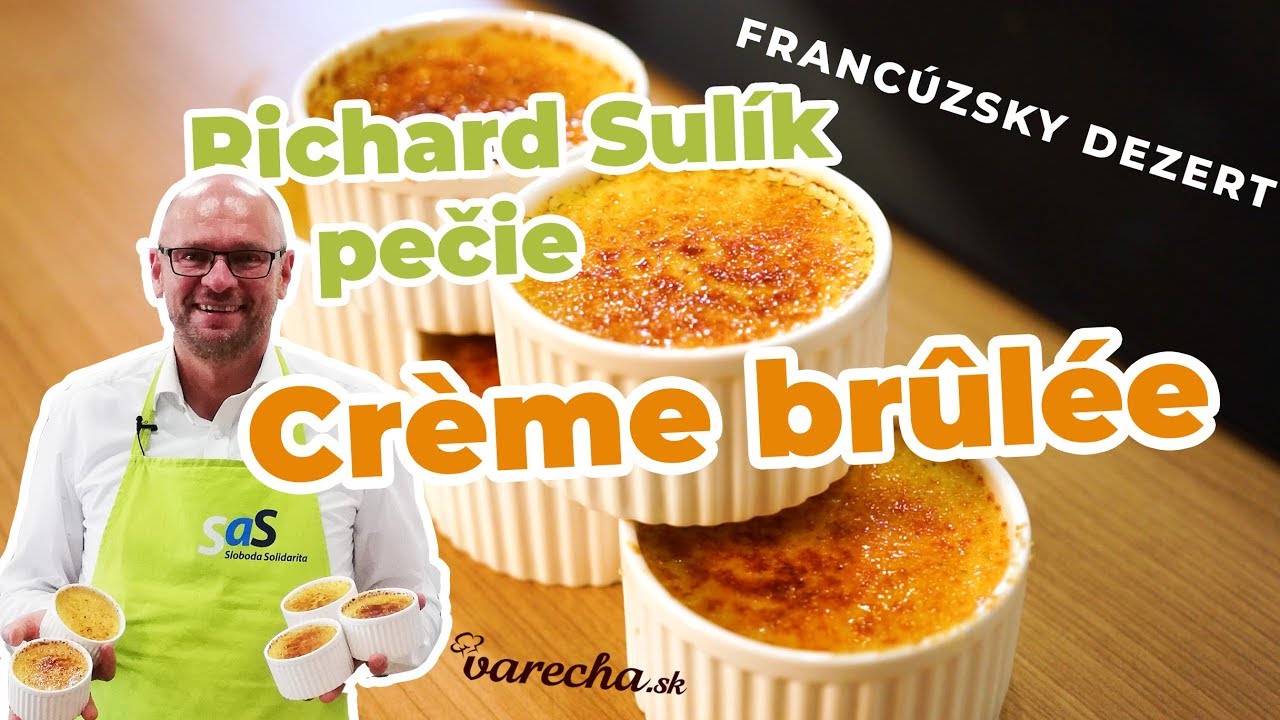 Richard Sulík pečie Crème brûlée (recept)