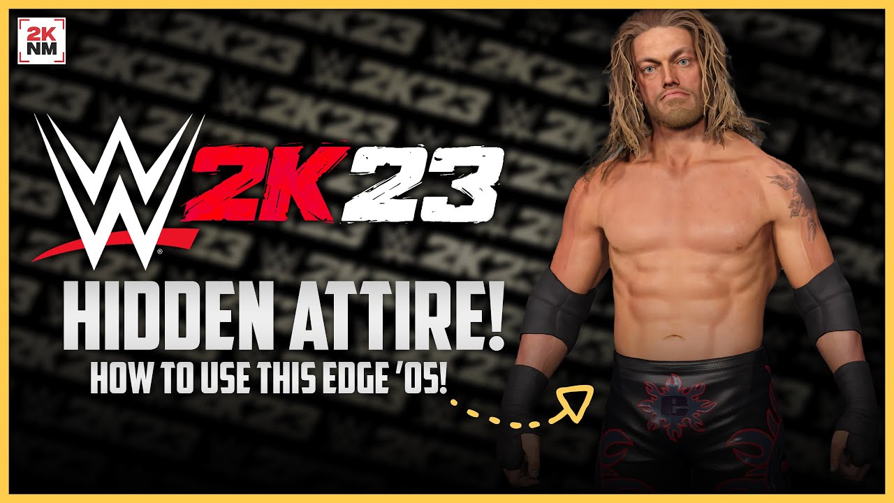 WWE 2K23 | How to use Edge's HIDDEN '05 attire!
