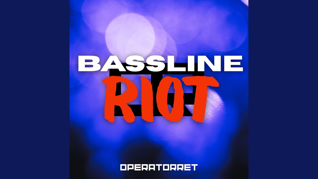 Bassline Riot