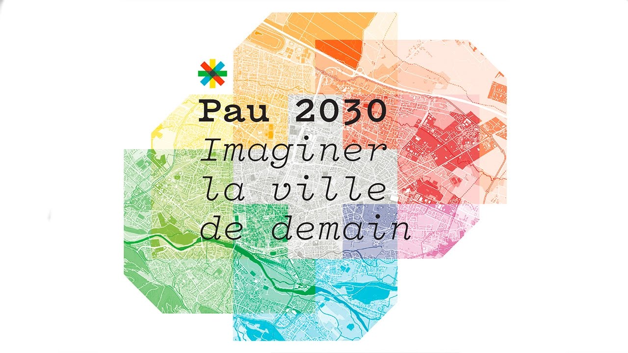 Pau 2030 : Une vision de la ville à 20 ans !