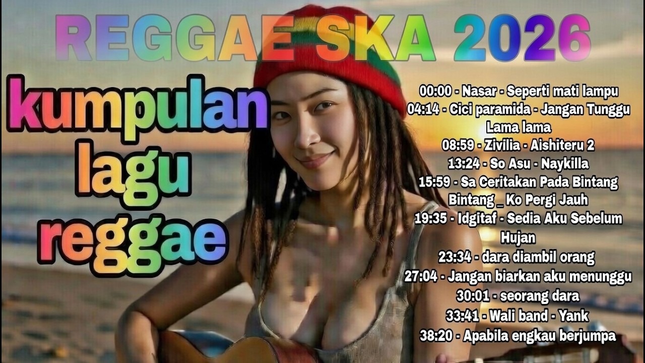 🎧 Lagu Reggae Ska 2026 Lagi Viral Banget di TikTok | Seperti mati lampu | Jangan Tunggu Lama lama