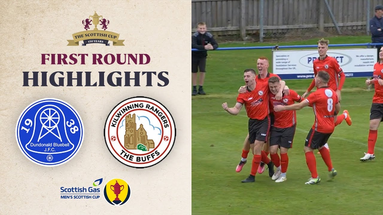 Dundonald Bluebell 2-3 Kilwinning Rangers | Scottish Gas Scottish Cup First Round Highlights