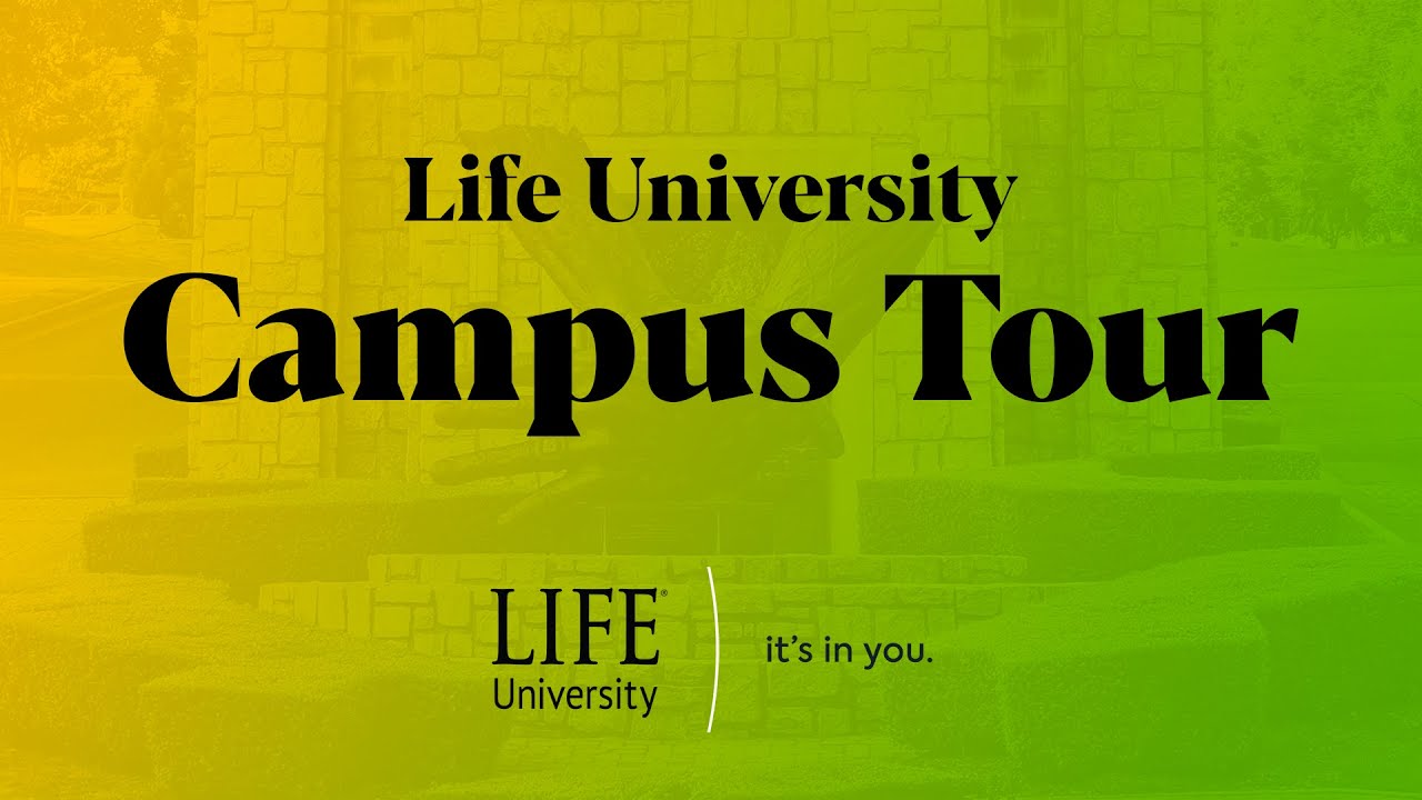 Life University Campus Tour