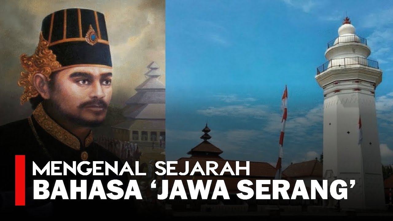 JASENG / JAWA SERANG BERMULA DI ZAMAN KESULTANAN BANTEN