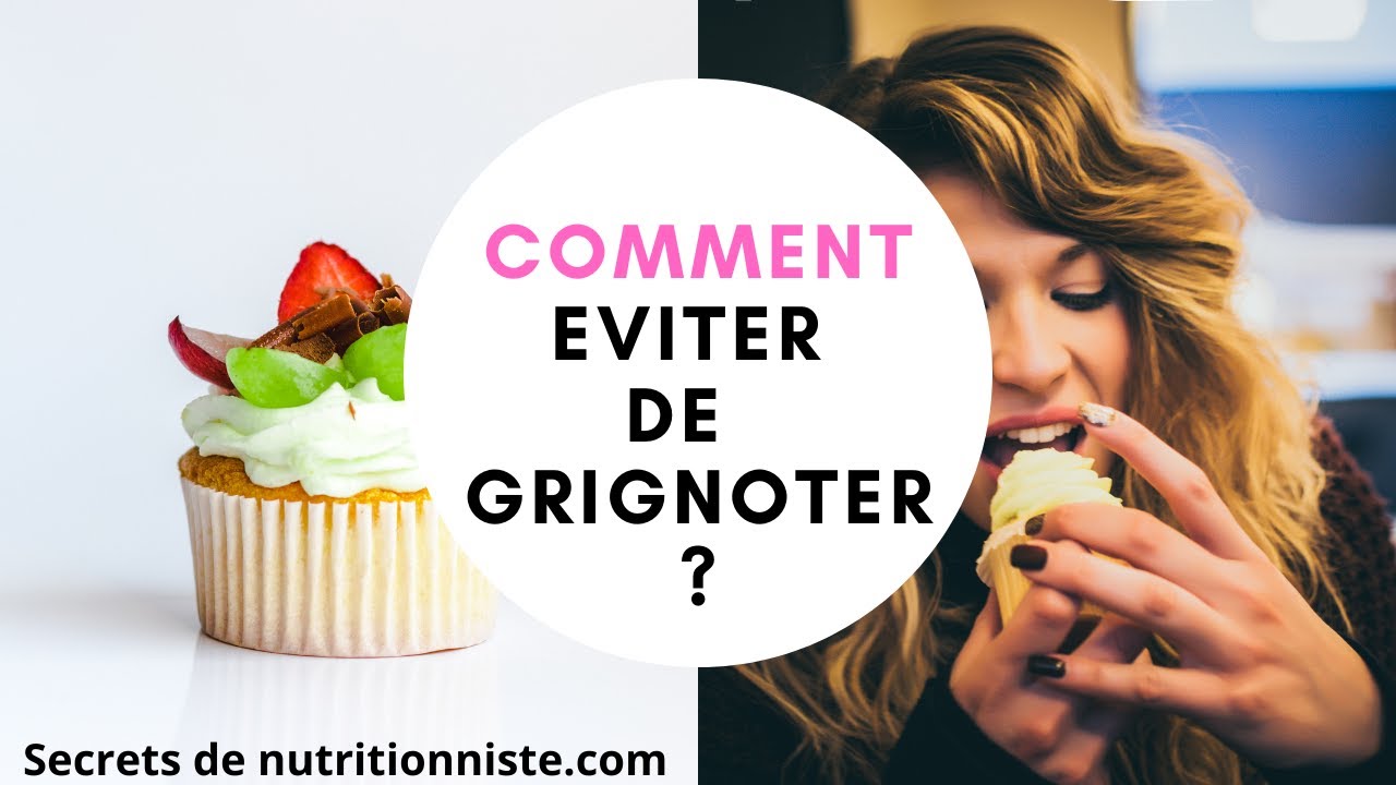 Comment éviter de grignoter : 1 secret en 2 minutes