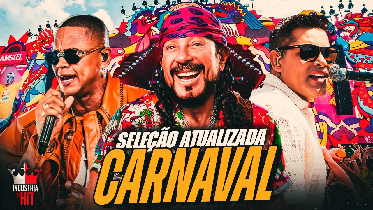 SELEÇÃO CARNAVAL 2026 - KIKO CHICABANA, LÉO SANTANA, BELL MARQUES, IGOR KANNARIO 2026