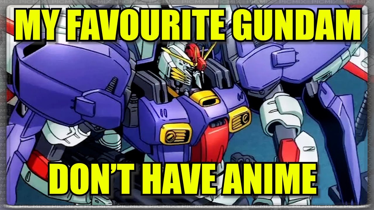 Favourite Gundam that don't have an anime