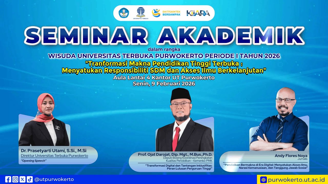 SEMINAR AKADEMIK DALAM RANGKA WISUDA UNIVERSITAS TERBUKA PURWOKERTO PERIODE I TAHUN 2026