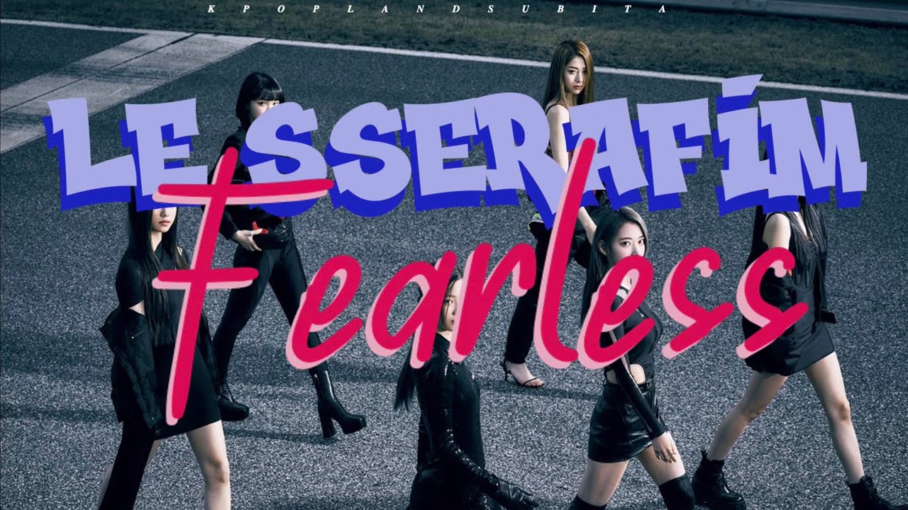 🌱LE SSERAFIM - FEARLESS sub ita [Color Coded_Han_Rom_Ita]