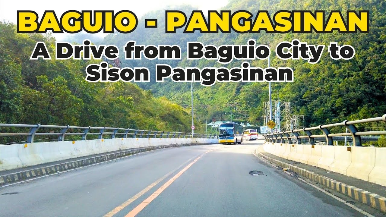 Let's Drive from Baguio City to Sison Pangasinan Via Marcos Highway