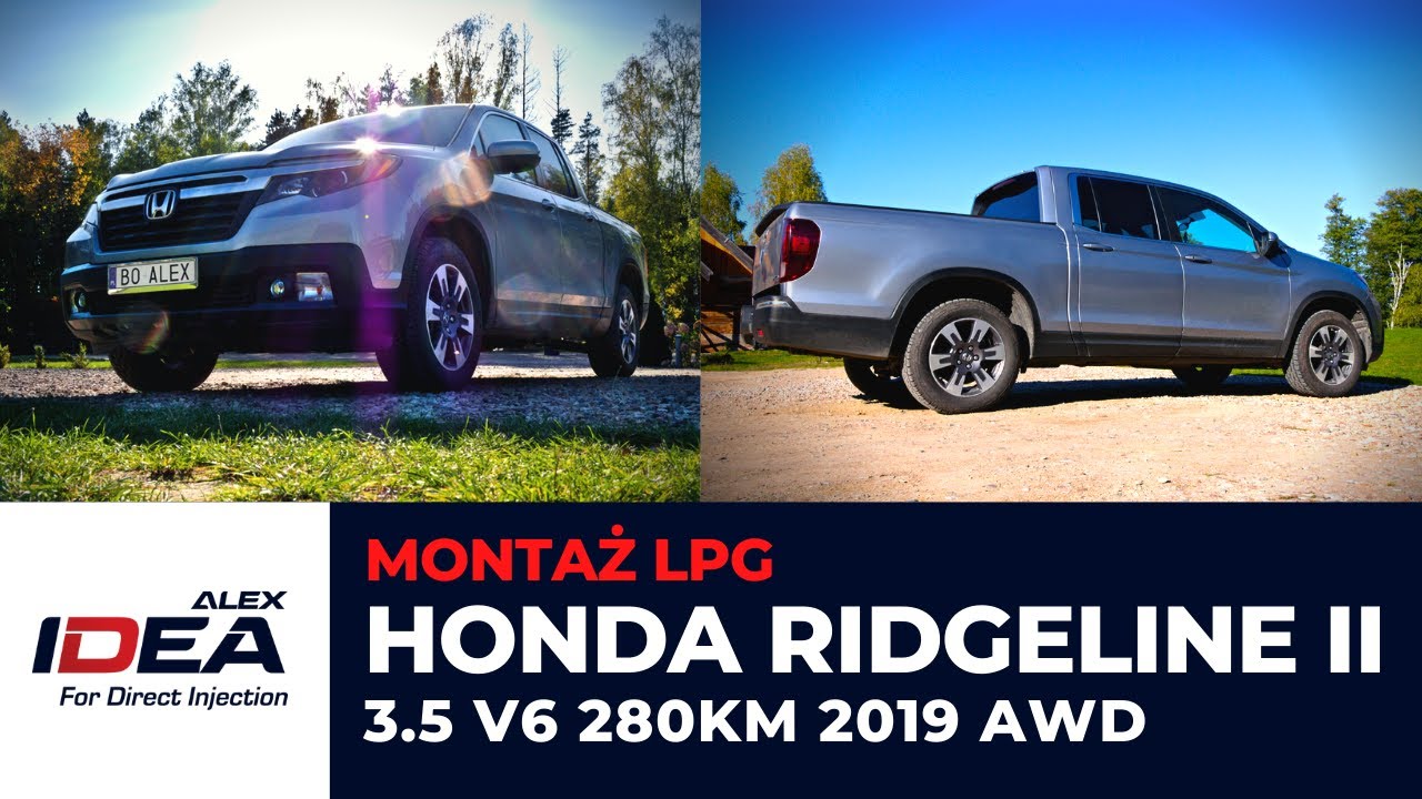 HONDA RIDGELINE II  3.5 V6 / Montaż instalacji LPG ALEX IDEA, Barracuda 120, SHARK BFE 1500
