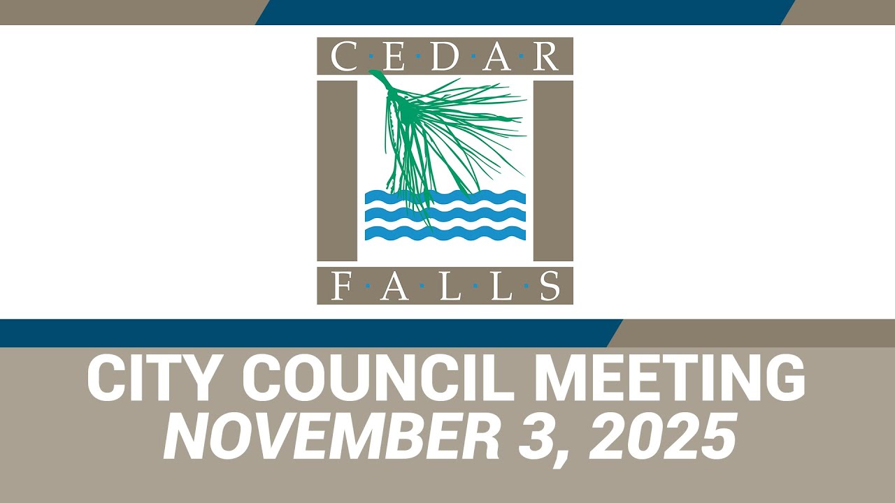 Cedar Falls City Council Meeting: November 3, 2025