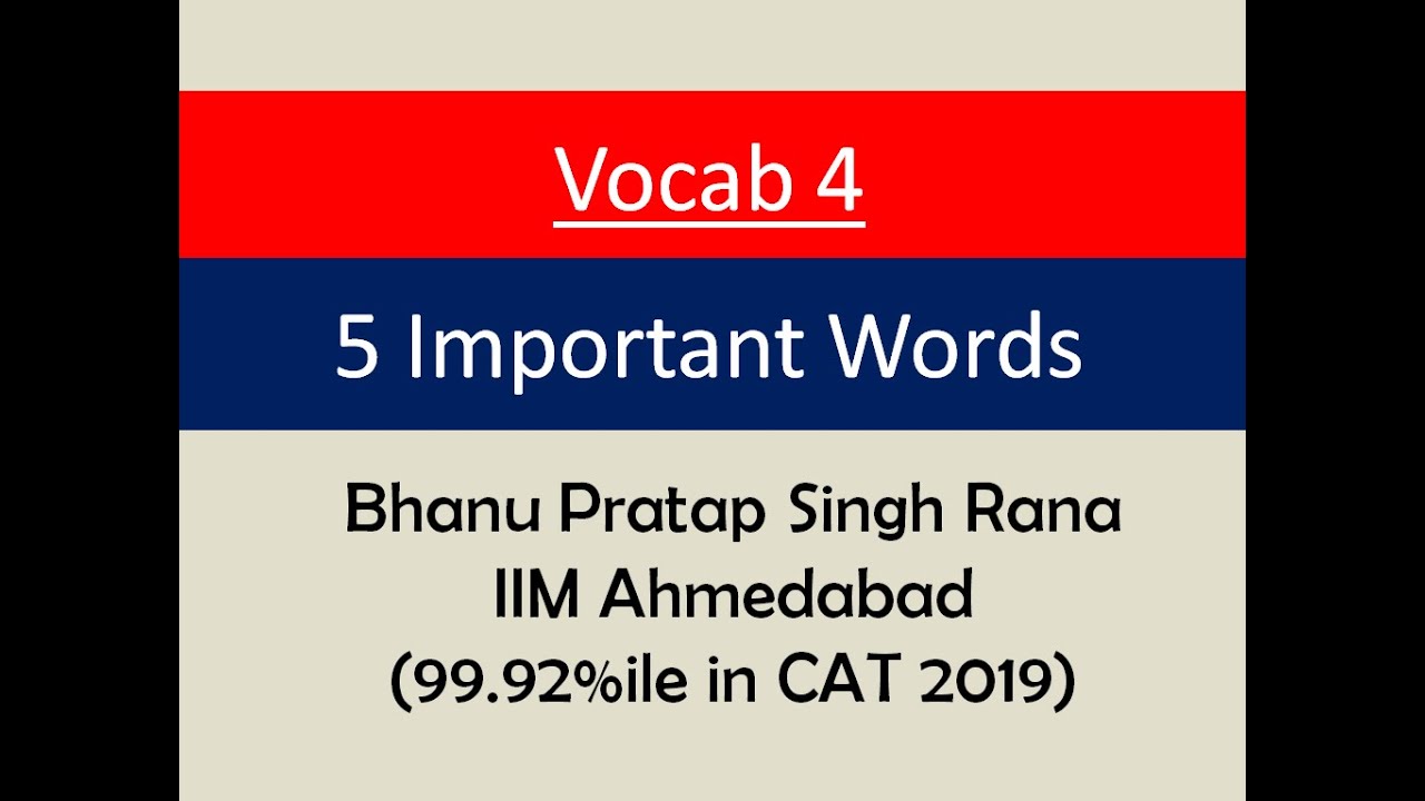 Vocab 4 - Five Important Words II 100% Memory Retention