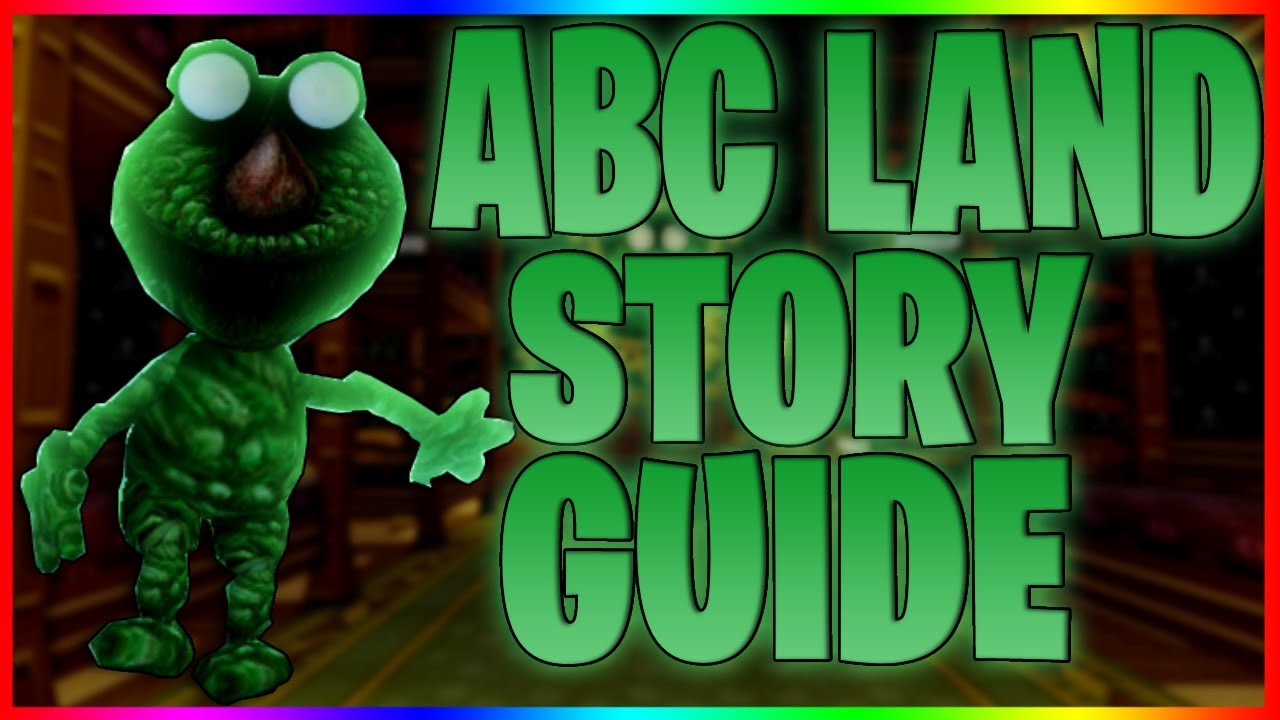 ABC Land [Story]-Full Walkthrough | ROBLOX