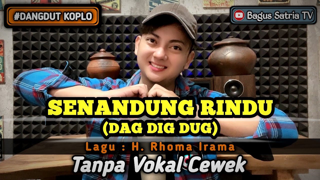 Senandung rindu (Dag Dig Dug) - karaoke duet tanpa vokal cewek dangdut koplo