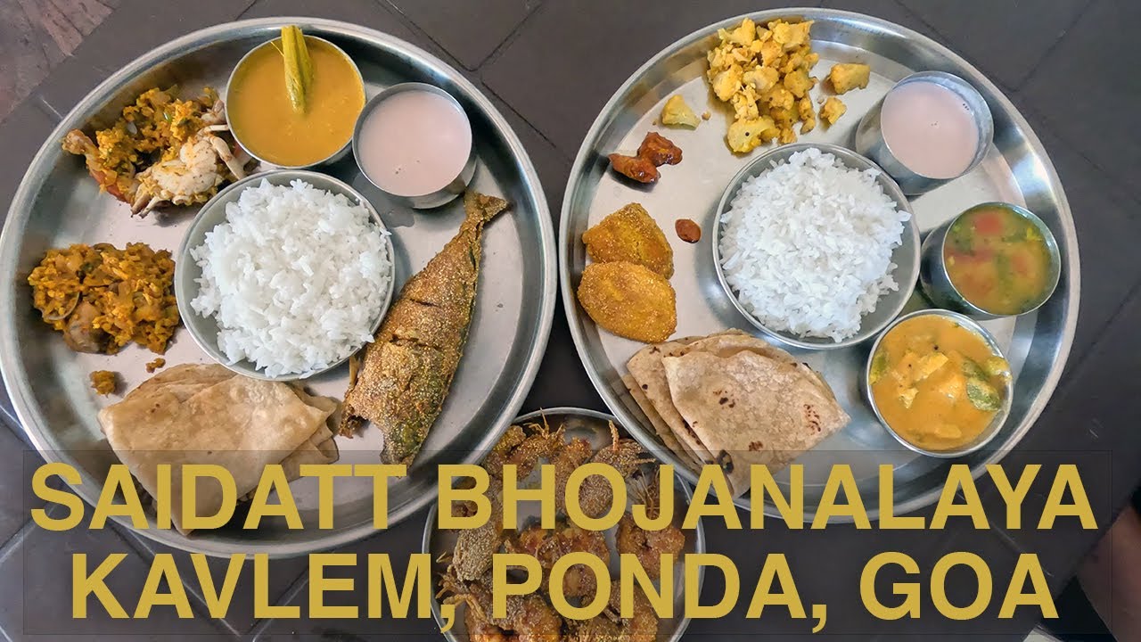 Superb SaiDatt Bhojanalaya near Shantadurga temple, Ponda, Goa, Jan 2024