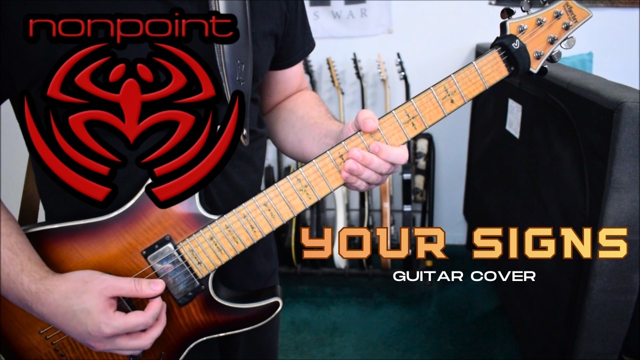 Nonpoint - Your Signs (Guitar Cover)