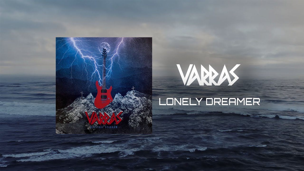 VARRAS Feat. Goran Edman - Lonely Dreamer (Official Lyric Video)