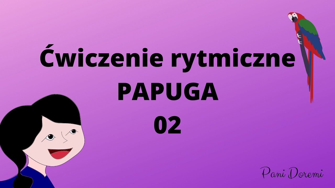 Ćwiczenie rytmiczne - papuga 02