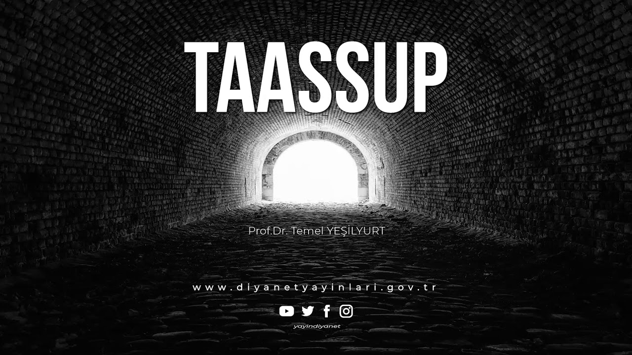 Taassup - Prof. Dr. Temel Yeşilyurt - Sesli Kitap