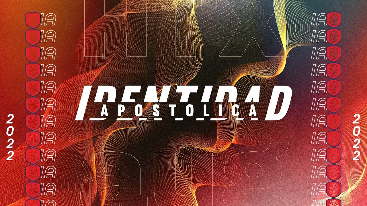 Identidad Apostolica Primera Noche