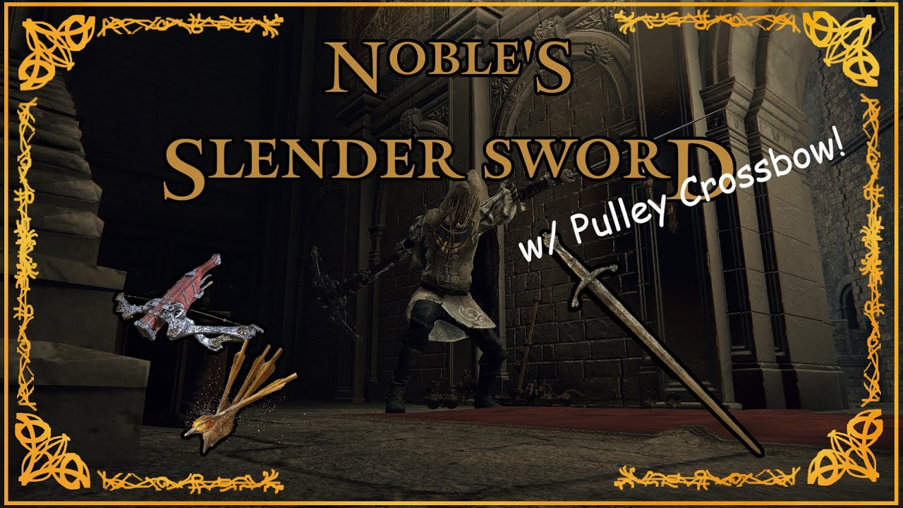 Noble's Slender Sword and Pulley Crossbow - Daily Beating Mohg with Every Weapon (#62)