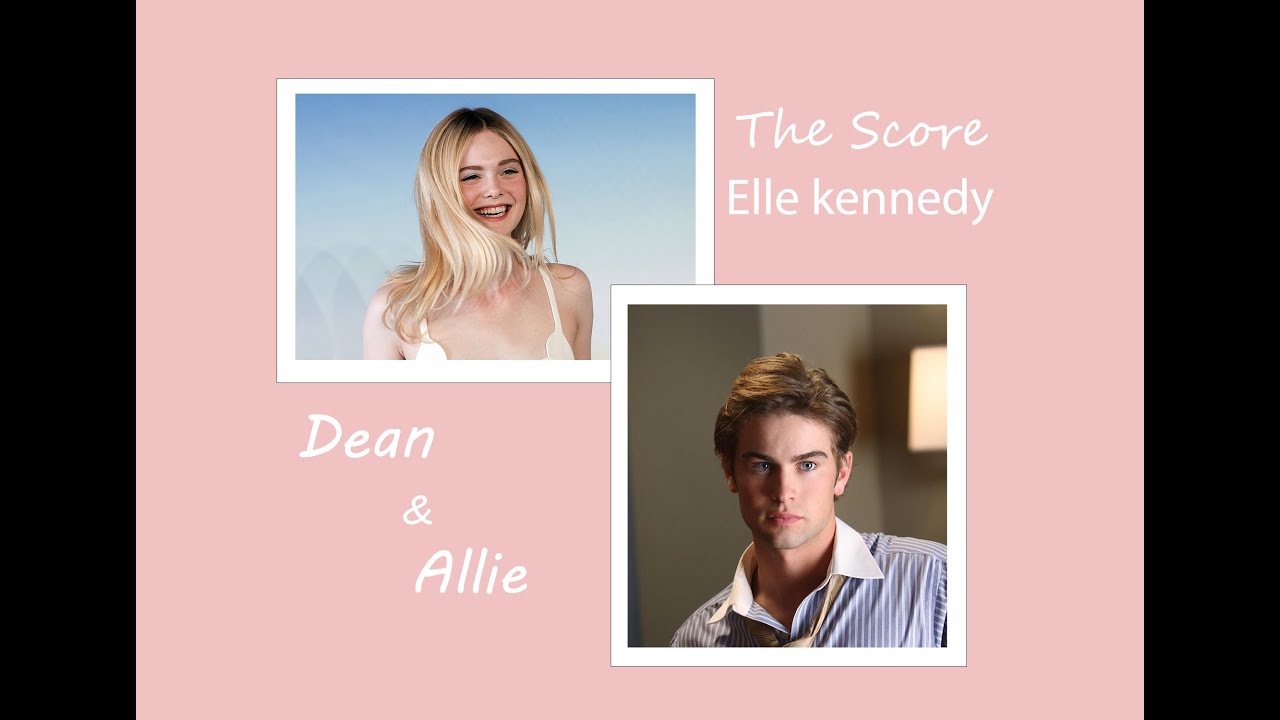 Elle Kennedy - The Score - Dean & Allie - fetish - Off Campus Series- Book Trailer