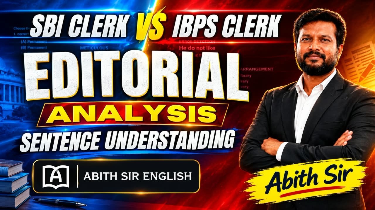 EDITORIAL ANALYSIS WITH FILLERS | SBI CLERK/IBPS CLERK MAINS | BY ABITH SIR