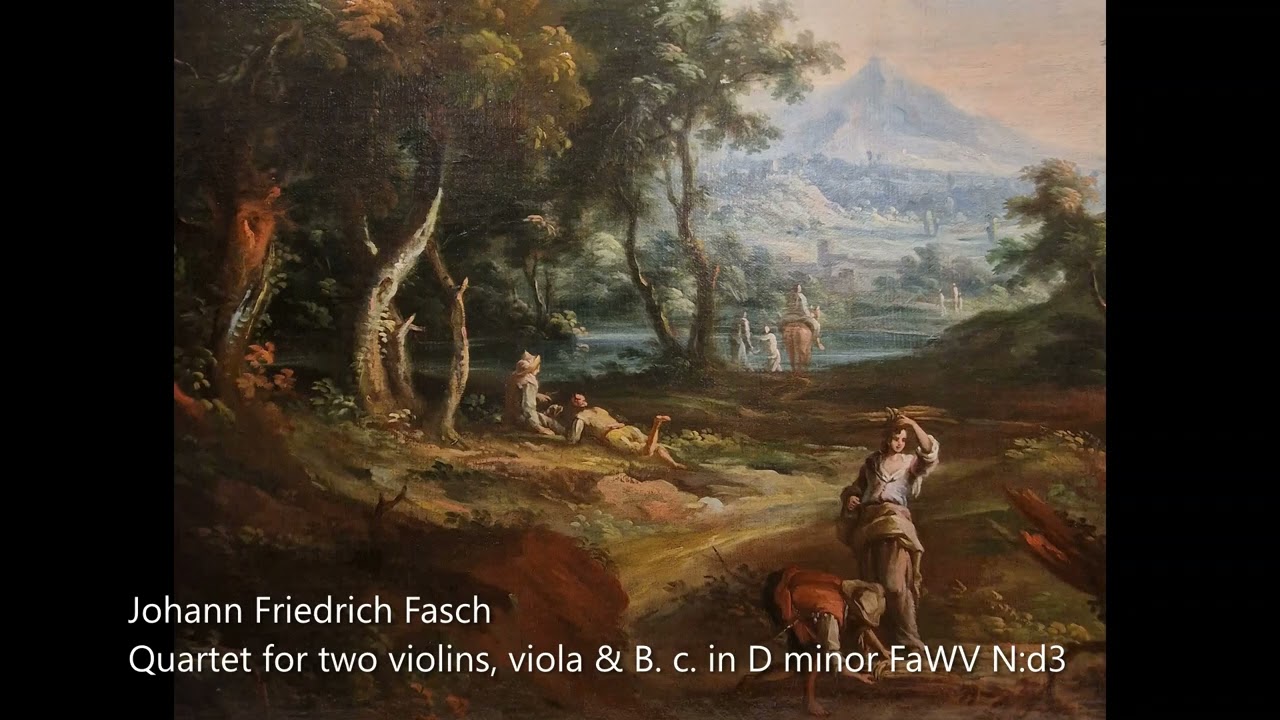 Johann Friedrich Fasch - Quartet for two violins, viola & basso continuo in D minor FaWV N:d3