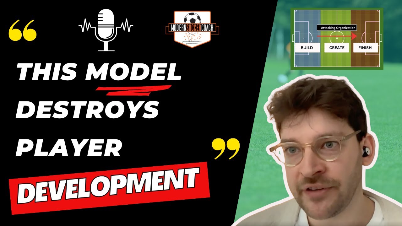 How the Thirds of Play Model Impacts Creativity in Football Development with Jake Pickles