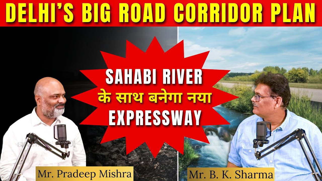 Delhi Infrastructure Boost! PWD Announces Major Road Corridor Project | Property Mishra Show