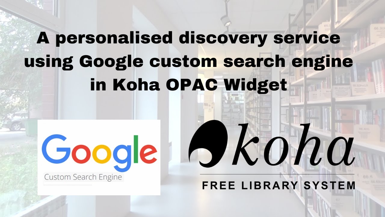 Institutional Subscribed Articles Discovery Service Using Google Custom Search Widget in KOHA OPAC