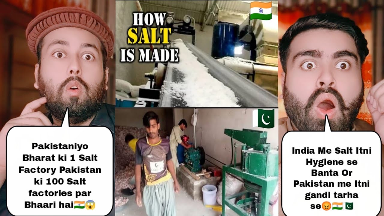 India Salt Making Hygiene Vs Pakistan Salt Making Hygiene | Pakistani Reaction