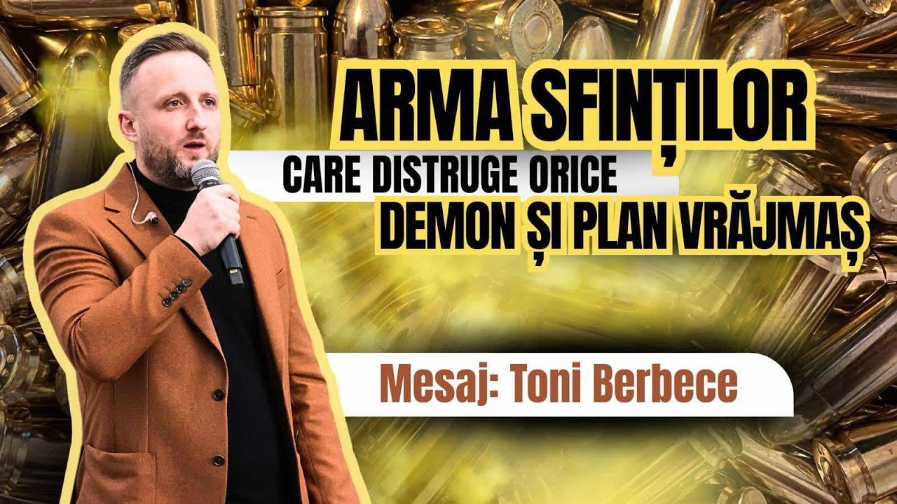 Arma sfintilor care distruge orice demon si plan vrajmas || Toni Berbece