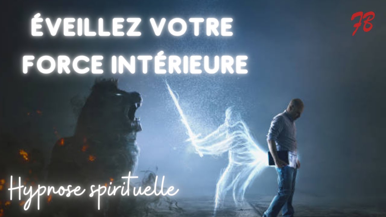 Hypnose spirituelle pour éveiller sa force intérieure
