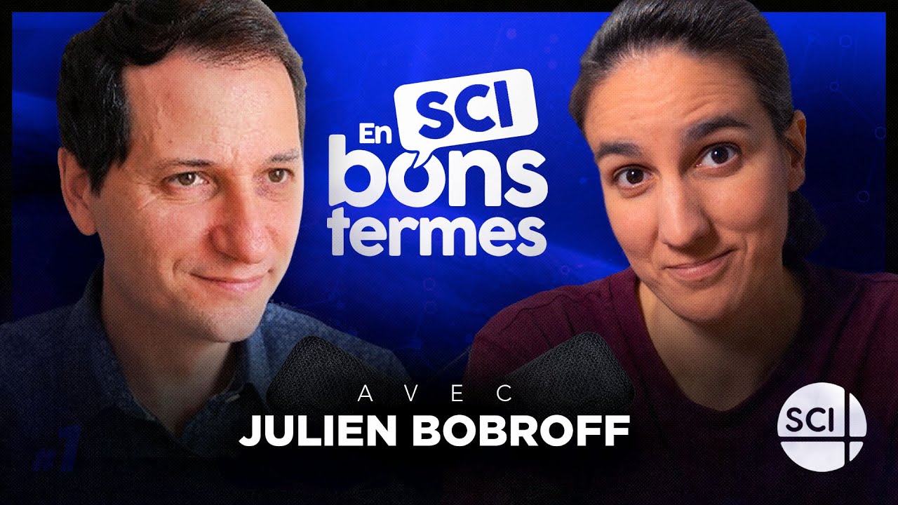 Je prends une le&ccedil;on de vulgarisation... En sci bons termes #4