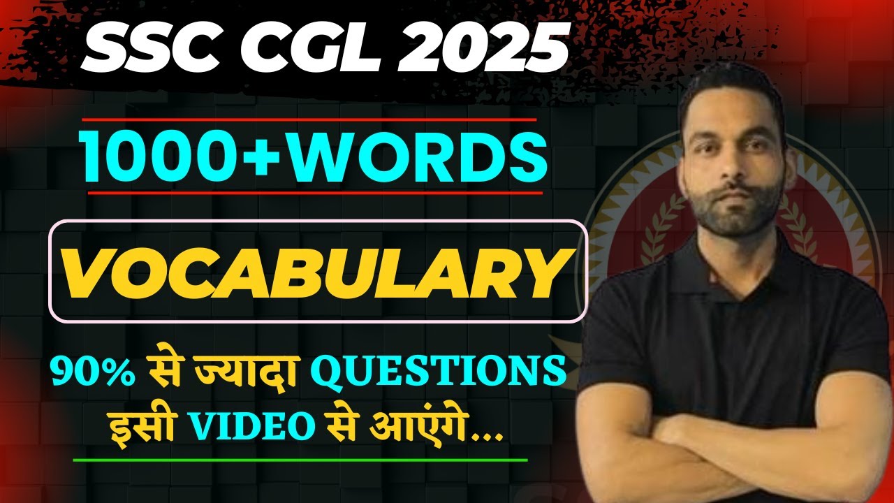 1000+ SSC Vocabulary 2025 | CGL, CHSL, CPO, MTS के लिए PYQS + Hindi Meaning & Tricks | Jai sir