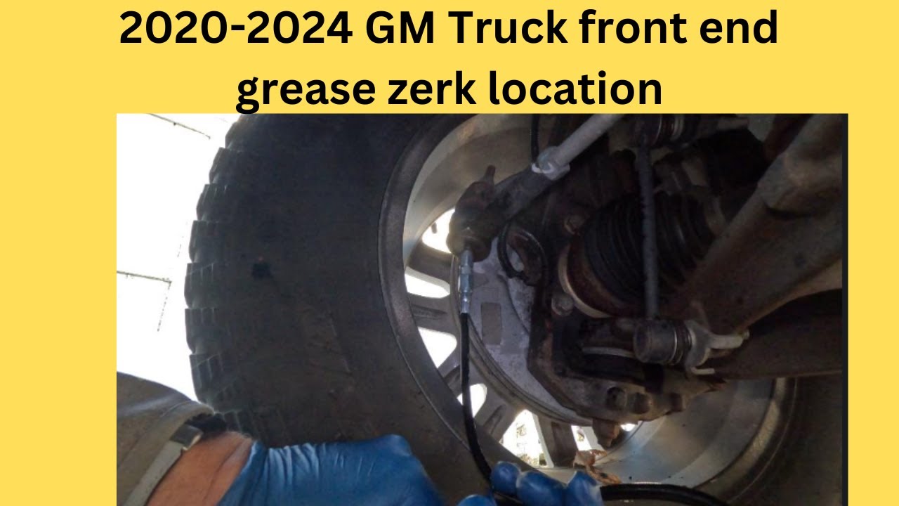 GM HD truck front end grease zerk location