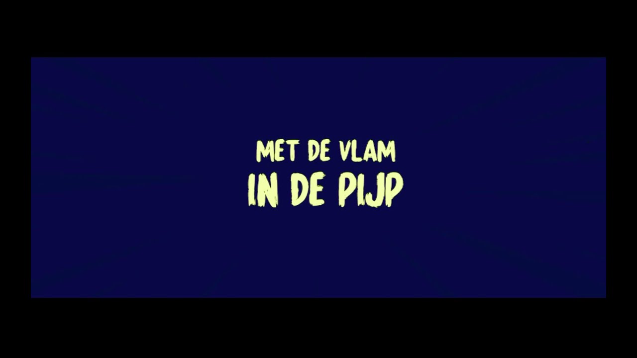 De Doelleazen Ft. Henk Wijngaard - Met De Vlam In De Pijp
